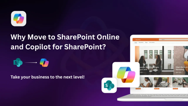 Why Move to SharePoint Online and Copilot for SharePoint?